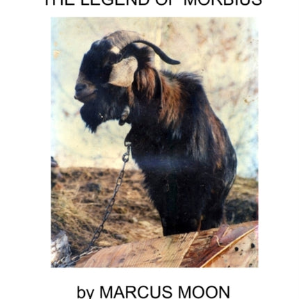 The Legend of Moribus