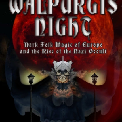 Walpurgis Night Volume One 1919  1933 Volume 1