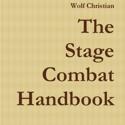 The Stage Combat Handbook