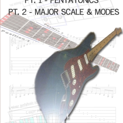 Progressive Guitar Training Pts 1  2  Pentatonic and Diatonic Scales