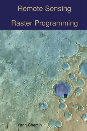 Remote Sensing Raster Programming