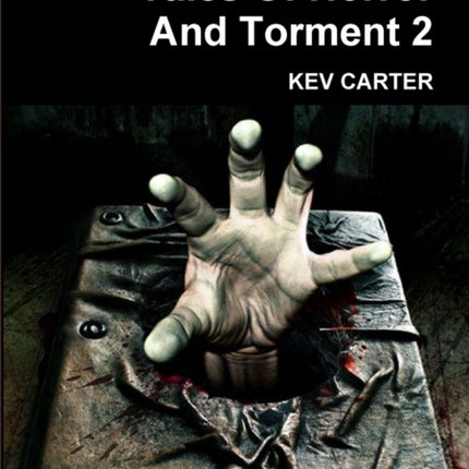 Tales Of Horror And Torment 2