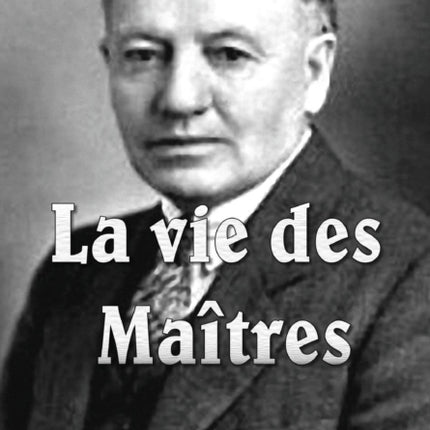 La Vie Des Maitres