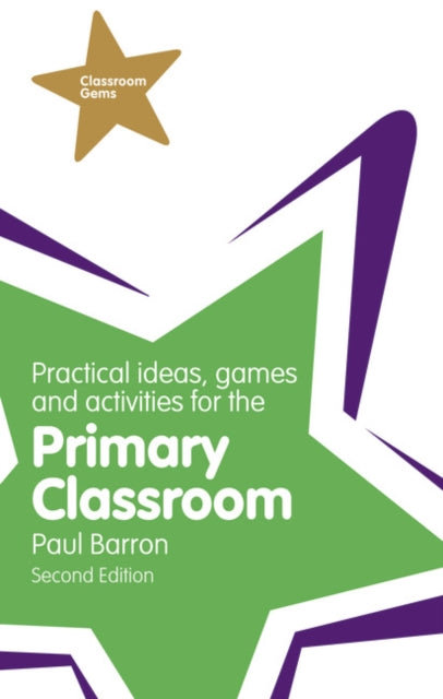 Practical Ideas Games and Activities for the