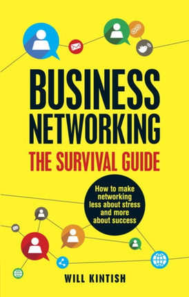 Business Networking The Survival Guide