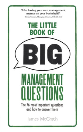 Little Book of Big Management Questions The