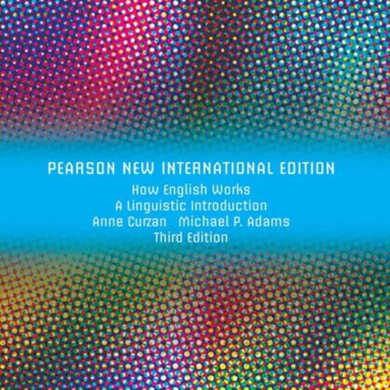 How English Works A Linguistic Introduction