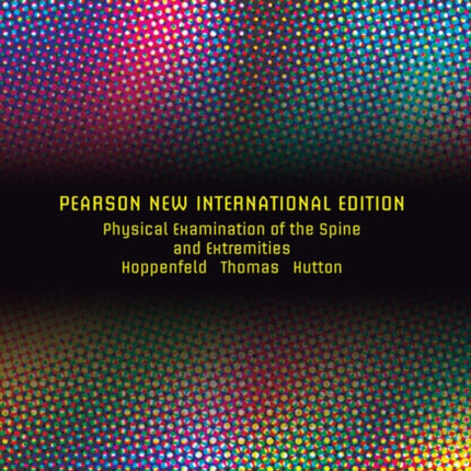 Physical Examination of the Spine and Extremities