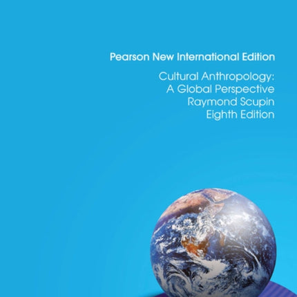 Cultural Anthropology A Global Perspective