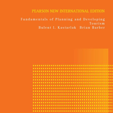 Fundamentals of Planning and Developing Tourism