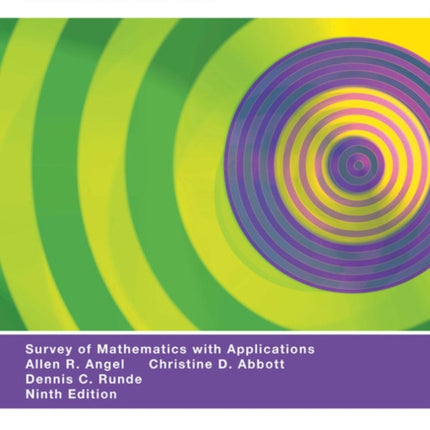 Survey of Mathematics with Applications, A: Pearson New International Edition