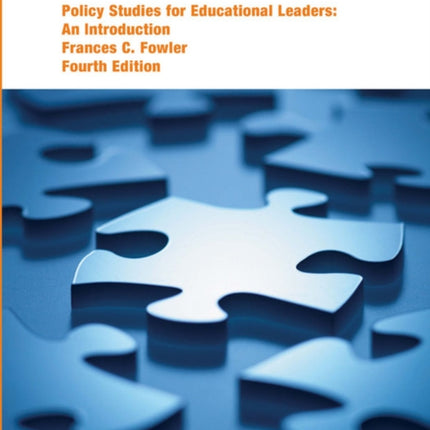 Policy Studies for Educational Leaders An