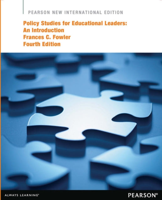 Policy Studies for Educational Leaders An