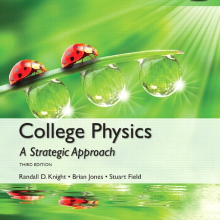 College Physics A Strategic Approach Global Edition  Mastering Physics with Pearson eText Package