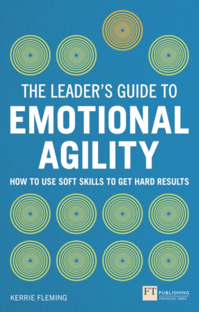 Leaders Guide to Emotional Agility Emotional
