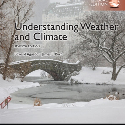 Understanding Weather  Climate Global Edition