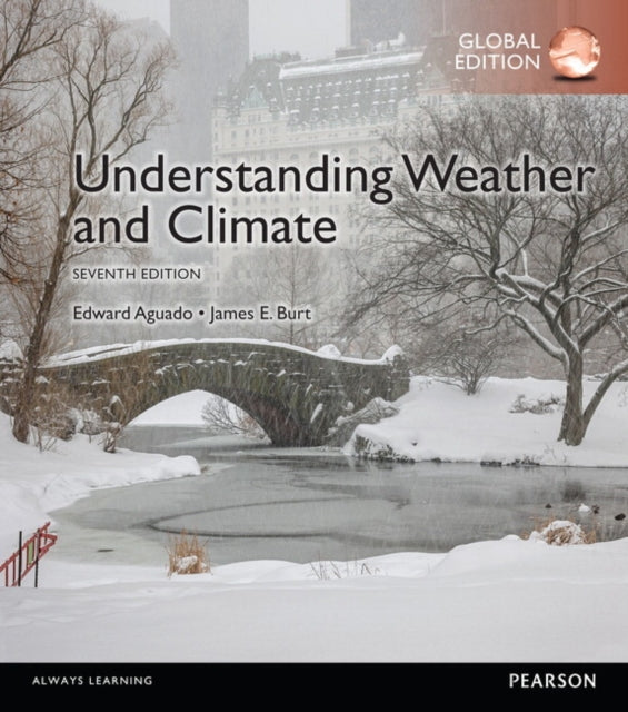 Understanding Weather  Climate Global Edition