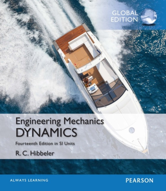 Engineering Mechanics Dynamics SI Edition   Mastering Engineering with Pearson eText Package