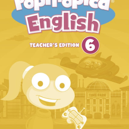 Poptropica English American Edition 6 Teachers Edition for CHINA