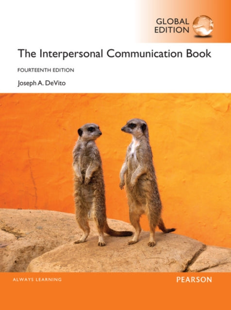 The Interpersonal Communication Book Global Edition