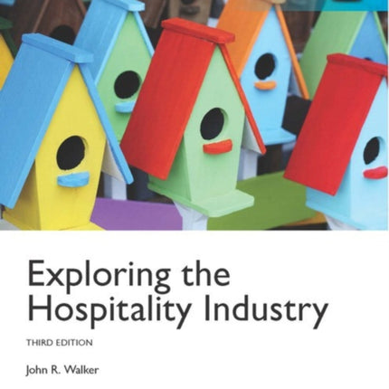 Exploring the Hospitality Industry Global Edition