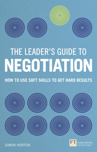 Leaders Guide to Negotiation The