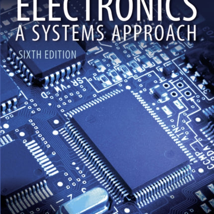 Electronics: A Systems Approach