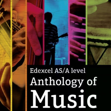 Edexcel AS/A Level Anthology of Music