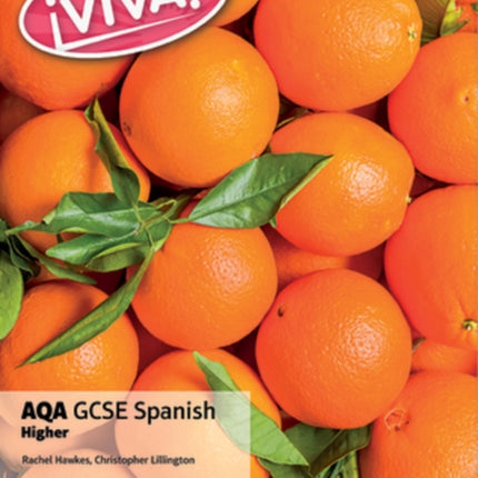 Viva! AQA GCSE Spanish Higher Student Book