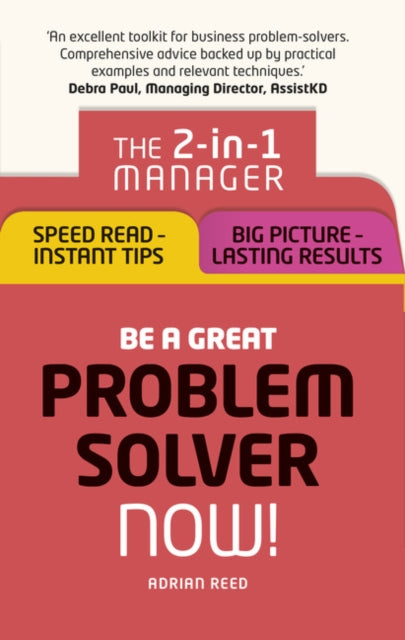 Be a Great Problem Solver  Now