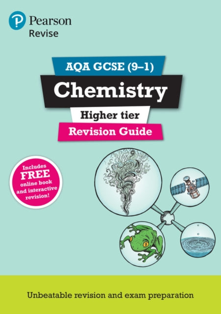 Pearson REVISE AQA GCSE Chemistry Higher Revision Guide incl. online revision and quizzes  for 2025 and 2026 exams