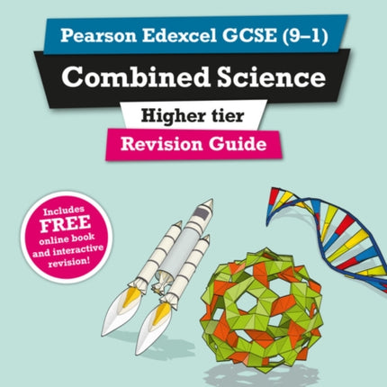 Pearson REVISE Edexcel GCSE Combined Science Higher Revision Guide incl. online revision and quizzes  for 2025 and 2026 exams