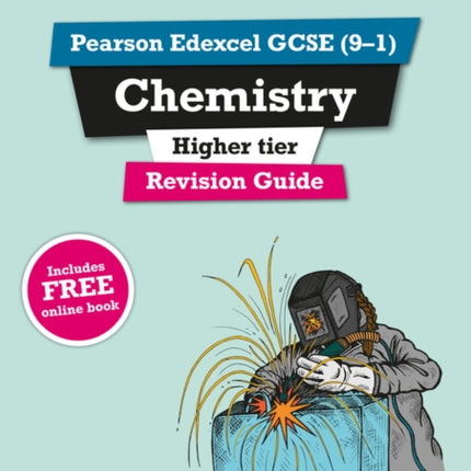 Pearson REVISE Edexcel GCSE Chemistry Higher Revision Guide incl. online revision and quizzes  for 2025 and 2026 exams