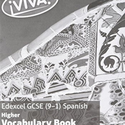 Viva Edexcel GCSE Spanish Higher Vocabulary Book