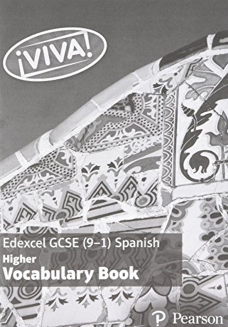 Viva Edexcel GCSE Spanish Higher Vocabulary Book