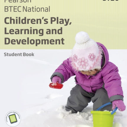 BTEC National Childrens Play Learning and Development Student Book