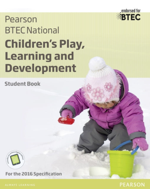 BTEC National Childrens Play Learning and Development Student Book