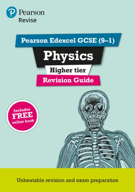 Pearson REVISE Edexcel GCSE Physics Higher Revision Guide incl. online revision and quizzes  for 2025 and 2026 exams