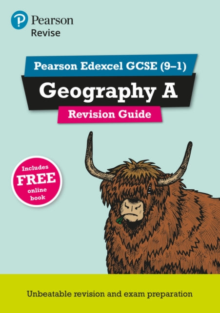 Pearson REVISE Edexcel GCSE Geography A Revision Guide incl. online revision  for 2025 and 2026 exams