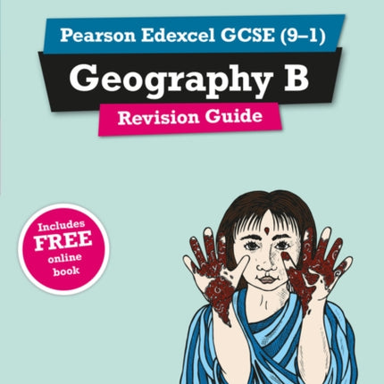 Pearson REVISE Edexcel GCSE Geography B Revision Guide incl. online revision  for 2025 and 2026 exams