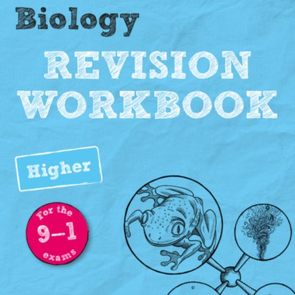 Pearson REVISE AQA GCSE (9-1) Biology Higher Revision Workbook: For 2024 and 2025 assessments and exams (Revise AQA GCSE Science 16)