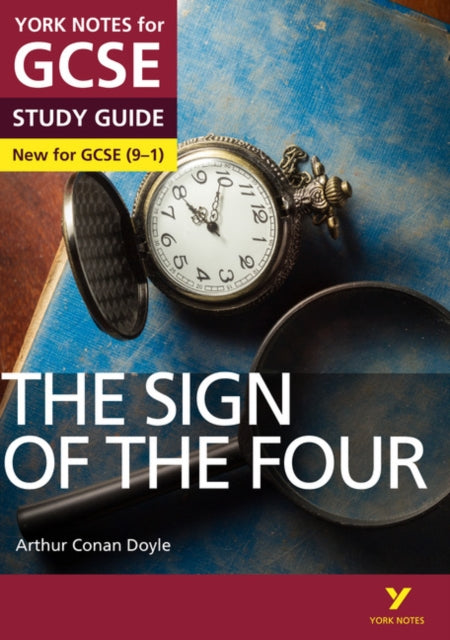 The Sign of the Four York Notes for GCSE The