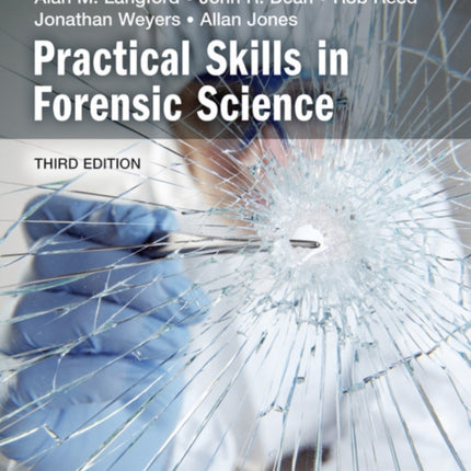 Practical Skills in Forensic Science