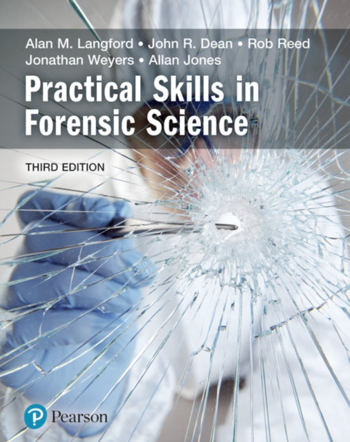 Practical Skills in Forensic Science