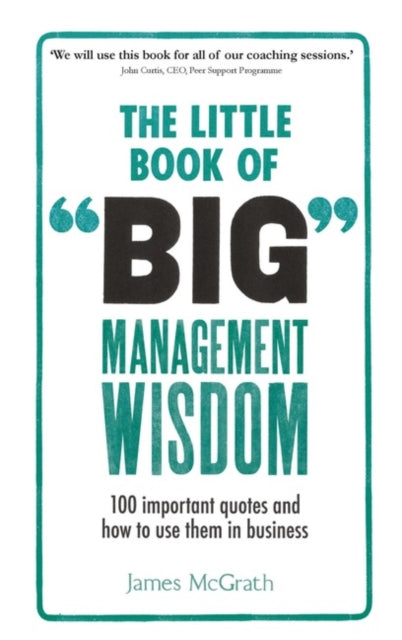 Little Book of Big Management Wisdom The