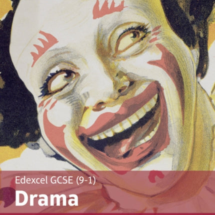 Edexcel GCSE (9-1) Drama Student Book