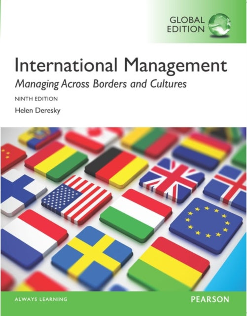 International Management: Managing Across Borders and Cultures, Text and Cases, Global Edition