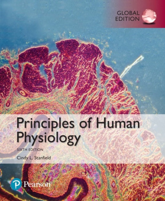 Principles of Human Physiology Global Edition  Mastering AP with Pearson eText