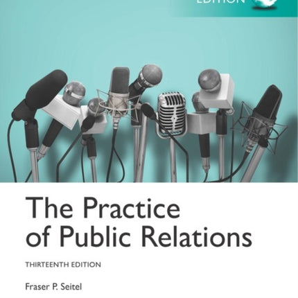 Practice of Public Relations The Global Edition