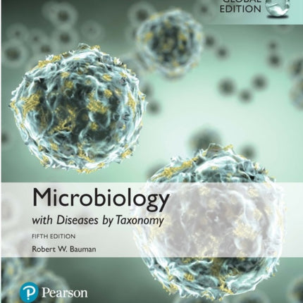 Microbiology Diseases by Taxonomy Global Edition  Mastering Biology with Pearson eText Package